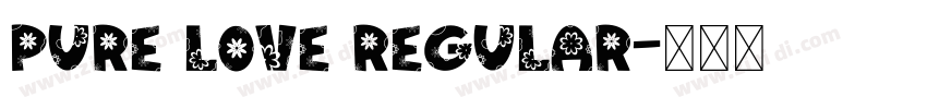 Pure Love Regular字体转换